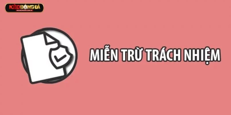 Chính sách miễn trách nhiệm áp dụng cho mọi đối tượng truy cập hệ thống Chính sách miễn trách nhiệm áp dụng cho mọi đối tượng truy cập hệ thống